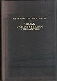 reinhold merkelbach grenzhausen stein  Roman und Mysterium in der Antike.