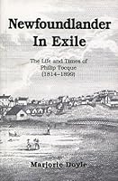 Newfoundlander in Exile: The Life and Times of Philip Tocque 0968185703 Book Cover