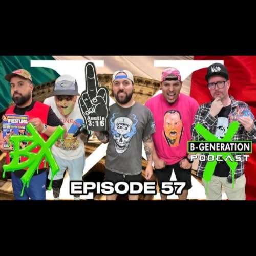 B-Generation X | Ep. 057 | Clash In Italy Predictions, Saturday Nights Main Event Recap, AEW @ NYC