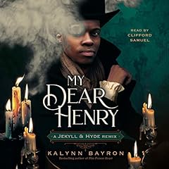 My Dear Henry: A Jekyll & Hyde Remix cover art