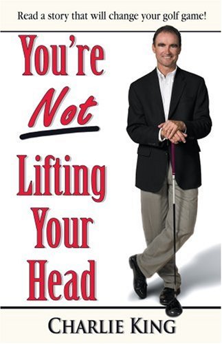 You're Not Lifting Your Head