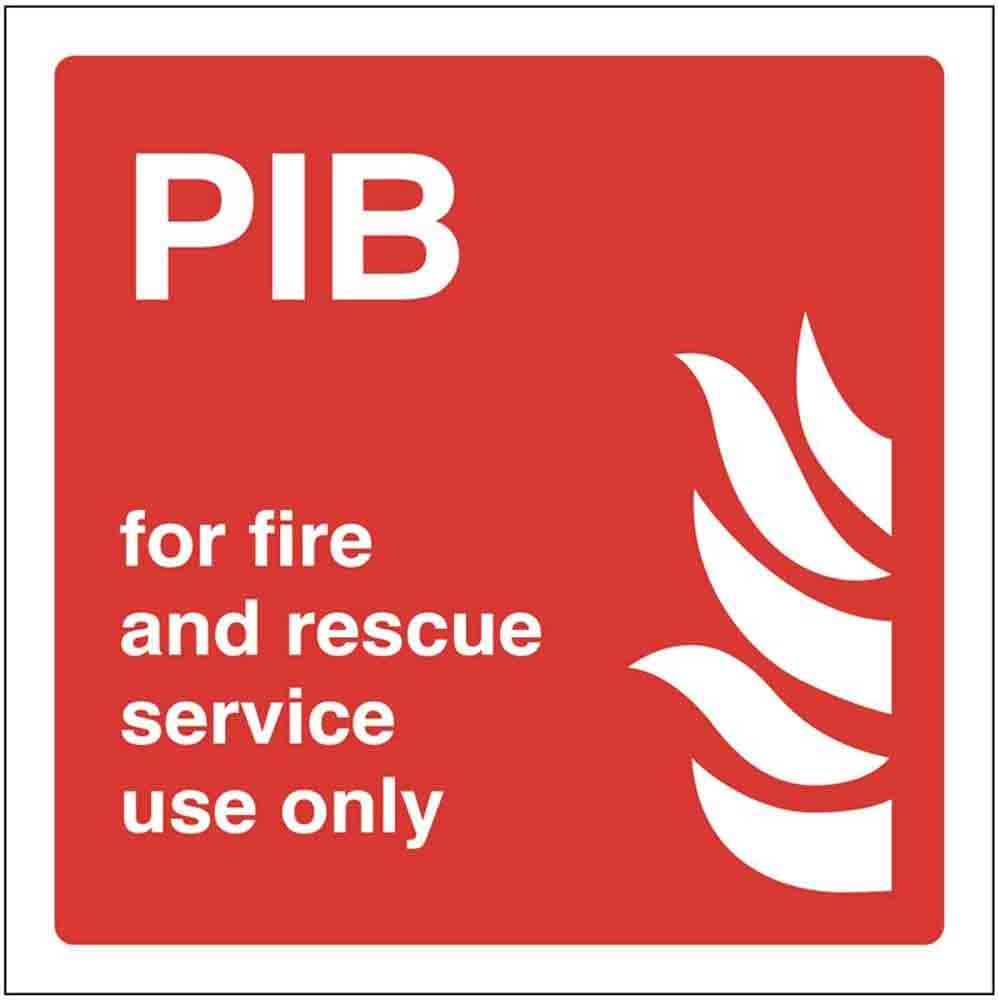 PIB For Fire and Rescue Service Use Only (semi rigid pvc safety sign)