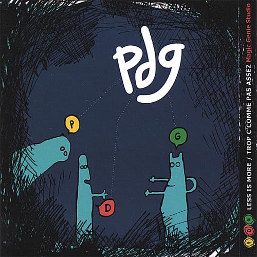 Less Is More/Trop C'comme Pas Assez [Audio CD] P.D.G.