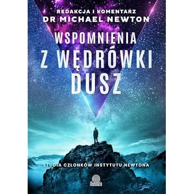 Wspomnienia z wędr&oacute;wki dusz