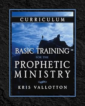 Misc. Basic Training for the Prophetic Ministry Curriculum Book
