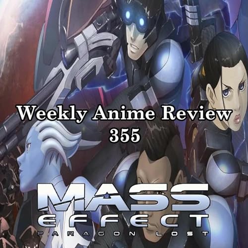 WAR 355 - Mass Effect: Paragon Lost Podcast Por capa