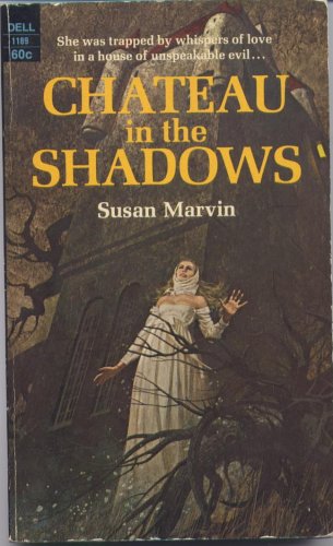 Chateau in the Shadows B000OMIIA8 Book Cover