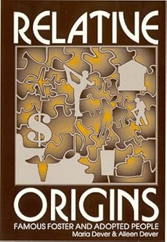 Paperback Relative Origins: Famous Foster and Adopted People Book