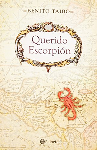 Querido escorpion (Spanish Edition)