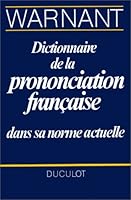 Dictionnaire De La Prononciation Francaise Dans Sa Norme Actuelle (French Edition) 2801105813 Book Cover