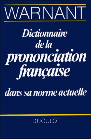 Télécharger DICTIONNAIRE DE LA PRONONCIATION FRANCAISE DANS SA NORME ACTUELLE Gratuit