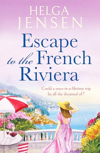 Escape to the French Riviera: An irresistible later-in-life romance