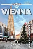 Vienna Travel Guide 2025-2026: Explore the City’s Rich History, Culture, and Hidden Gems