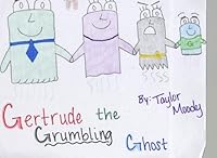 Gertrude the Grumbling Ghost 148010163X Book Cover