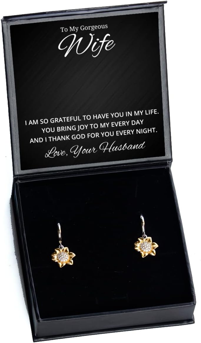 to My Gorgeous Wife Sunflower Earrings, I Am So Grateful to Have You in My Life, Best Birthday Gifts, Engagement Gifts, Wedding Gifts, Valentines Day Gifts from Your Husband