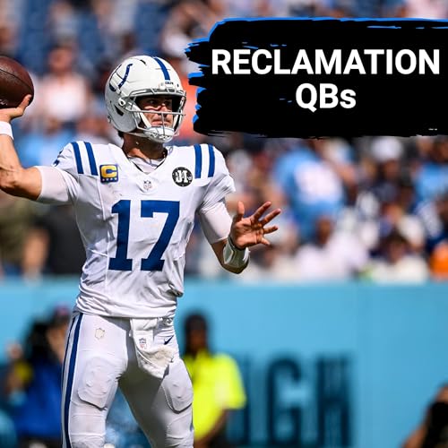 NFL Teams GAMBLE on Quarterback Retreads | The New Path to Success? Podcast Por arte de portada