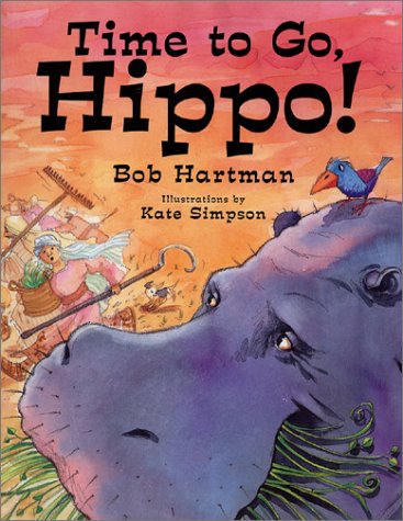 Time to Go, Hippo! 080664365X Book Cover