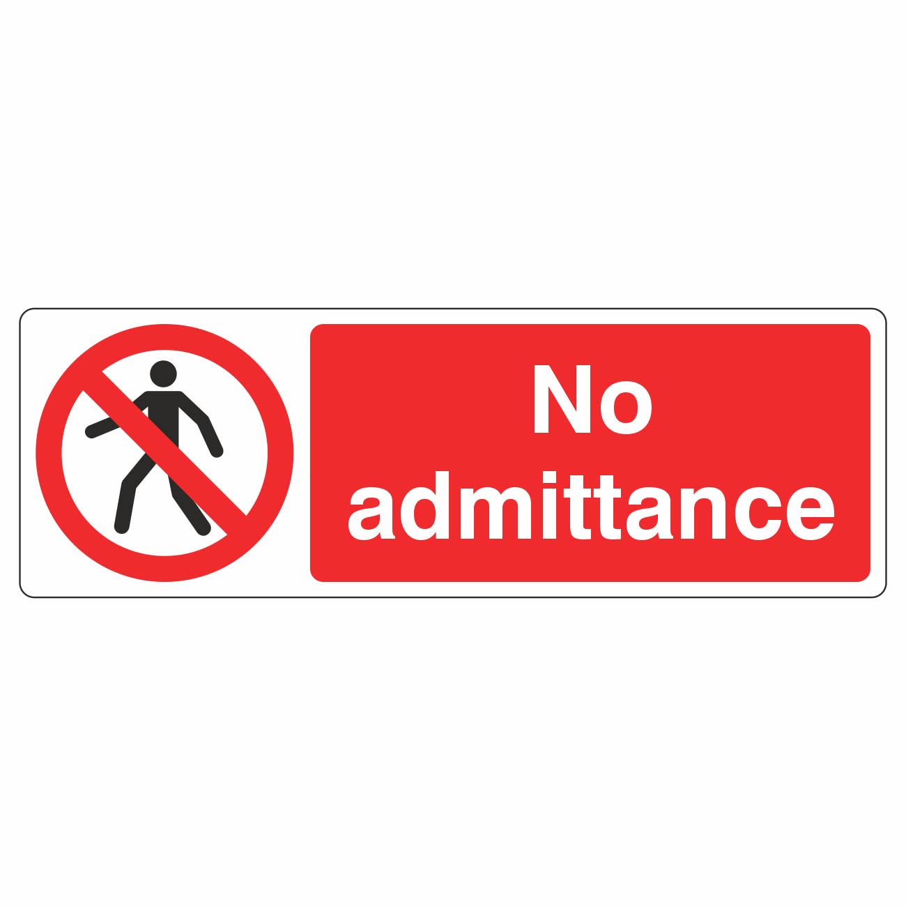 Lasting Impressions (Signs) Limited 300Mmx100mm No Admittance Sign Rigid Plastic