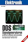  DDS-Signalgeneratoren praktisch aufbauen und anwenden