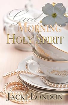 Paperback Good Morning Holy Spirit Book
