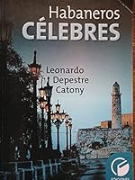Habaneros celebres 9597245817 Book Cover