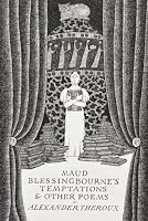 Maud Blessingbourne’s Temptations and Other Poems 1963761219 Book Cover