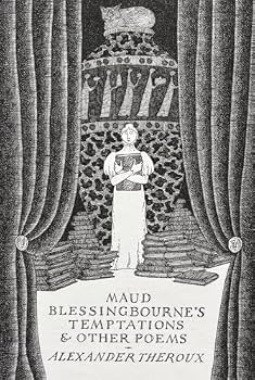 Maud Blessingbourne’s Temptations and Other Poems