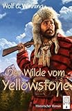 Der Wilde vom Yellowstone