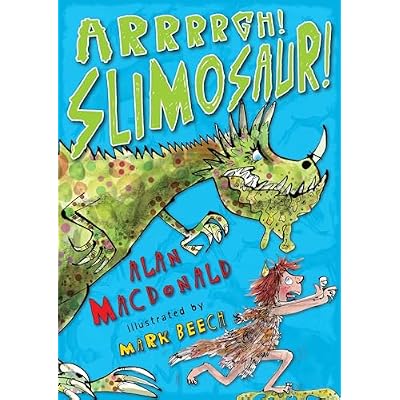 Arrrrgh! Slimosaur!