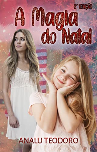 A Magia do Natal