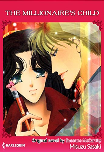 The Millionaire's Child: Harlequin Comics (English Edition) The Millionaire's Child: Harlequin Comics (English Edition)