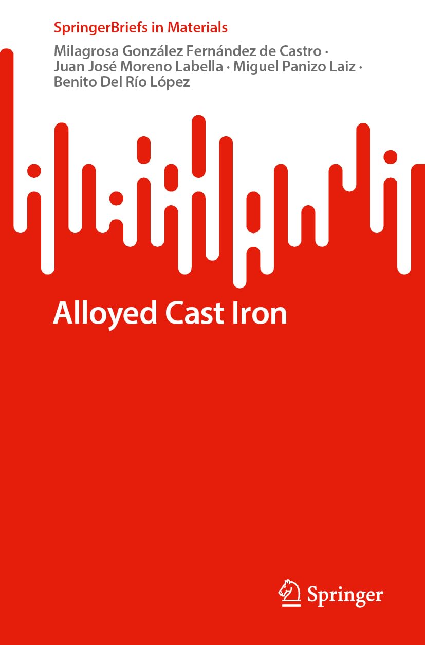 Alloyed Cast Iron (SpringerBriefs in Materials)