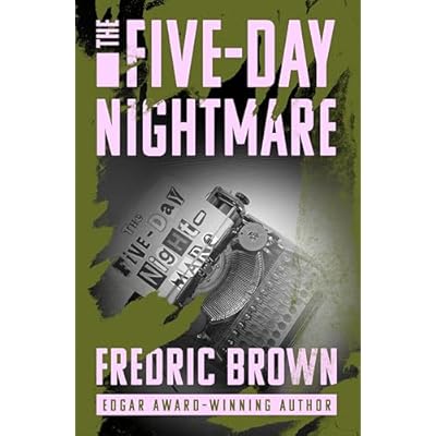 The Five-Day Nightmare