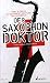 Produktbild Der Saxophon Doktor - arrangiert für Buch [Noten / Sheetmusic] Komponist: JUCHEM DIRKO