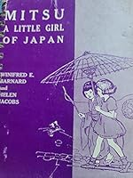 Mitsu, A Little Girl of Japan, B08MYNZSMZ Book Cover