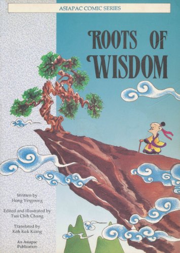 Roots of Wisdom (Asiapac Comic Series)
