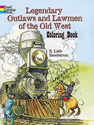 Legendary Outlaws and Lawmen of the Old West Coloring Book (Dover American History Coloring Books)