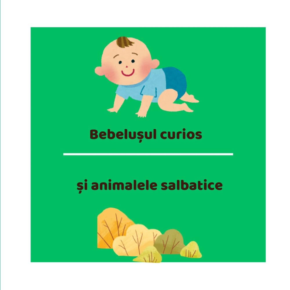 Bebelușul curios și animalele sălbatice