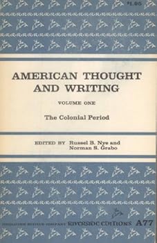 Paperback American Thought and Writing Volume 1: The Colonial Period (Riverside Editions) [Paperback] Book