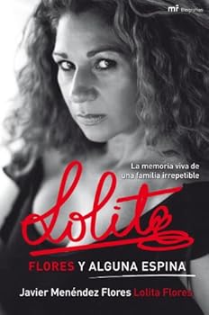 Hardcover Lolita. Flores y alguna espina [Spanish] Book