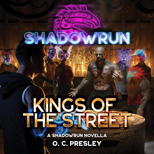 Shadowrun: Kings of the Street Audiolibro Por O. C. Presley arte de portada