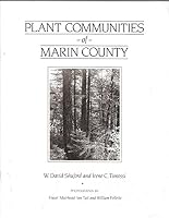 Plant Communities of Marin County 0943460158 Book Cover