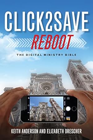 Click2Save Reboot: The Digital Ministry Bible