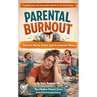 Parental Burnout Audiobook By Sonia Rompoti cover art