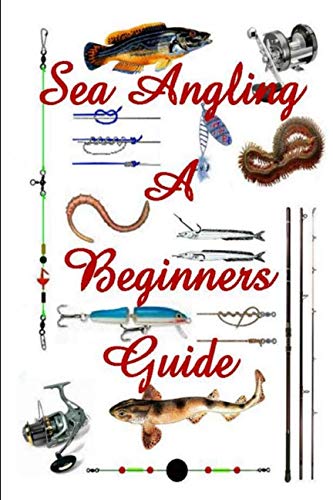 Sea Angling Beginners Guide