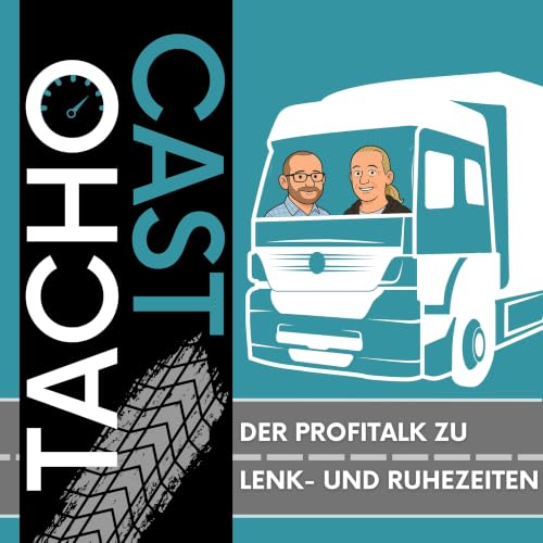 TachoCast - Der Profitalk zu Lenk- und Ruhezeiten cover art