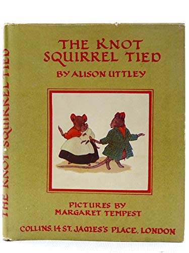 The Knot Squirrel Tied B000P2Y8VK Book Cover