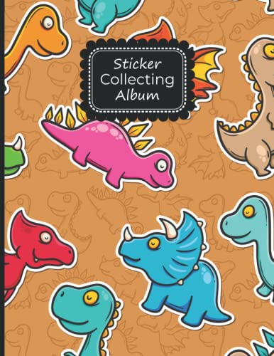 Sticker Collecting Album: Cute Cartoon Dinosaurs Theme Blank Sticker Collection Book For Boy (Sticker Puzzles - Kids Activity Book) Perfect Gift For ... Collecting Stickers, Sketching and Drawing image 2