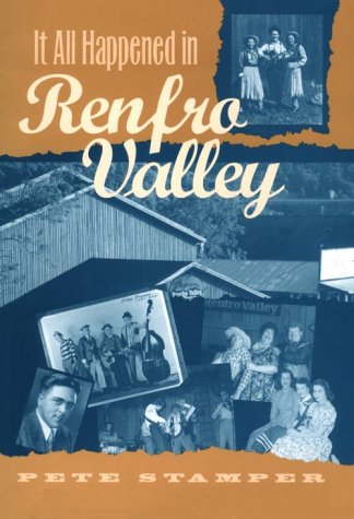 It All Happened in Renfro Valley 081312140X Book Cover