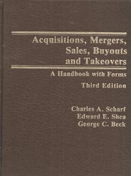 Hardcover Acquisitions, Mergers, Sales, Buyouts, and Takeovers: A Handbook with Forms Book